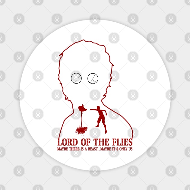 Lord Of The Flies Maybe It's Only Us Magnet by Mandra